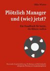 Plötzlich Manager und (wie) jetzt?