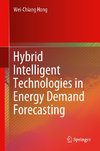 Hybrid Intelligent Technologies in Energy Demand Forecasting