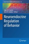 Neuroendocrine Regulation of Behavior