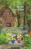 Die verschwundenen Märchenwaldregeln