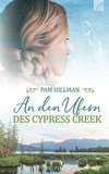 An den Ufern des Cypress Creek