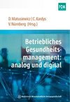 Betriebliches Gesundheitsmanagement: analog und digital