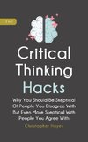 Critical Thinking Hacks 2 In 1