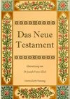 Das Neue Testament. Aus der Vulgata mit Bezug auf den Grundtext neu übersetzt, von Dr. Joseph Franz Allioli.