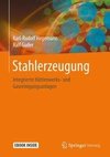 Stahlerzeugung