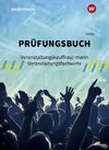 Prüfungsbuch Veranstaltungskauffrau/-mann Veranstaltungsfachwirte