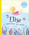 Elise erkundet das Meer