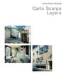 Carlo Scarpa - Layers