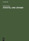 Apostel und Jünger