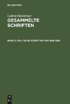 Gesammelte Schriften, Band 3, Politische Schriften von 1848-1968