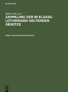 Sammlung der in Elsaß-Lothringen geltenden Gesetze, Band 3, Deutsche Einzelgesetze