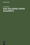 Das Goldene Ohpir Salomo's