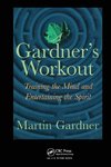 A Gardner's Workout