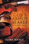 God's Armor Bearer for the Next Generation