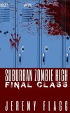 Suburban Zombie High