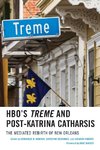 HBO's Treme and Post-Katrina Catharsis