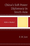 China's Soft Power Diplomacy in South Asia