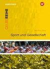 Sport und Gesellschaft. Materialien für den Sekundarbereich II