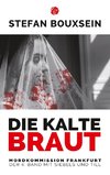 Die kalte Braut