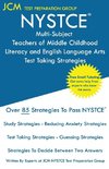 NYSTCE Teachers of Middle Childhood Literacy and English Language Arts - Test Taking Strategies