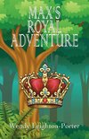 Max's Royal Adventure