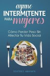 Ayuno Intermitente Para Mujeres