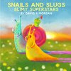 Snails and Slugs