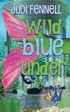 Wild Blue Under