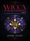 Wicca For Beginners