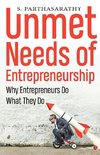 UNMET NEEDS OF ENTREPRENEURSHIP