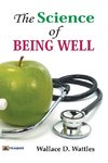 The Science of Being Well