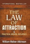 The Law of Attraction and Practical Mental Influence