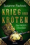 Die FROST-Chroniken 1: Krieg und Kröten