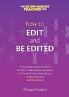 How to Edit and Be Edited