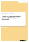 Kaufmotive und Kaufbarrieren im stationären Buchhandel sowie Onlinehandel