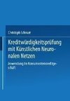 Kreditwürdigkeitsprüfung mit Künstlichen Neuronalen Netzen