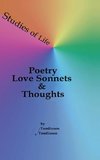 Studies of Life - Poetry, Love Sonnets & Thoughts