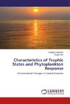 Characteristics of Trophic States and Phytoplankton Response