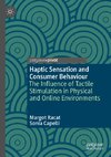 Haptic Sensation and Consumer Behaviour