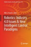 Robotics: Industry 4.0 Issues & New Intelligent Control Paradigms