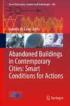 Abandoned Buildings in Contemporary Cities: Smart Conditions for Actions