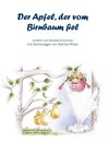 Der Apfel, der vom Birnbaum fiel