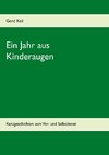 Ein Jahr aus Kinderaugen