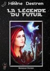 La Légende du futur