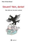 Steuern? Nein, danke!