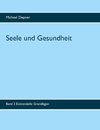 Seele und Gesundheit