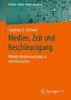 Medien, Zeit und Beschleunigung