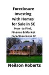 Foreclosure Investing  with Homes for Sale in SC