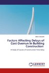 Factors Affecting Delays of Cost Overrun in Building Construction