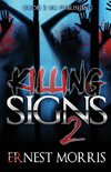 Killing Signs 2